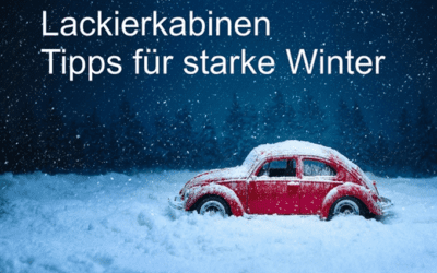 Lackierkabinen – Tipps für starke Winter